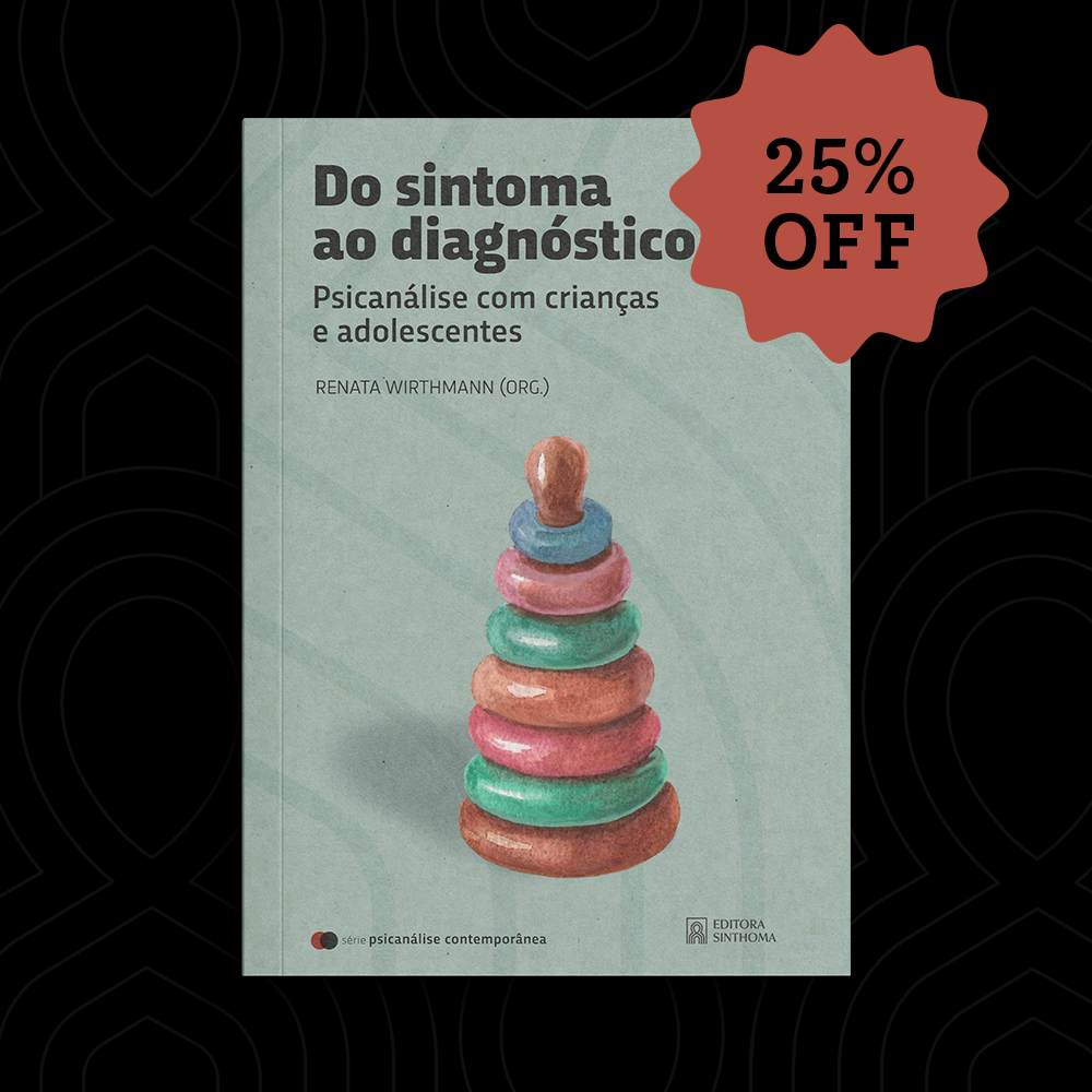 Do sintoma ao diagnóstico | Renata Wirthmann (Org.)