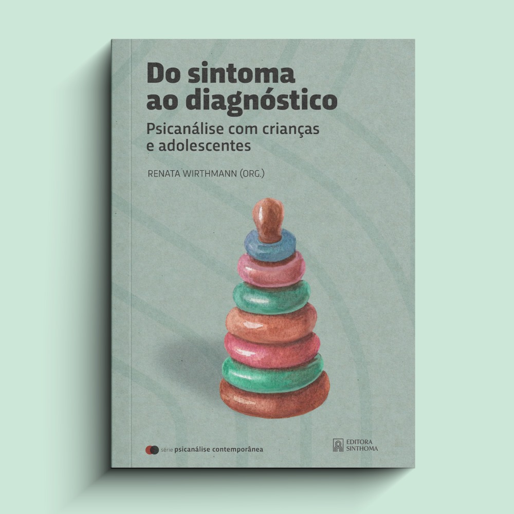 Do sintoma ao diagnóstico | Renata Wirthmann (Org.)