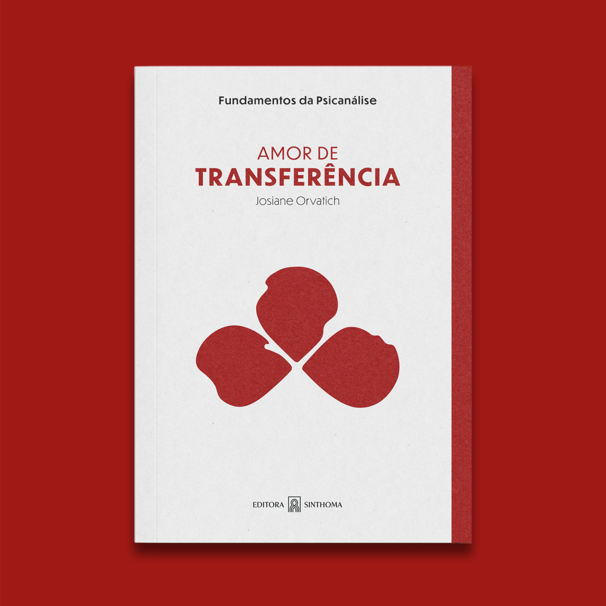 Amor de transferência | Josiane Orvatich